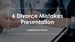 6 Divorce Mistakes Webinar
