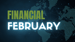 Financial February