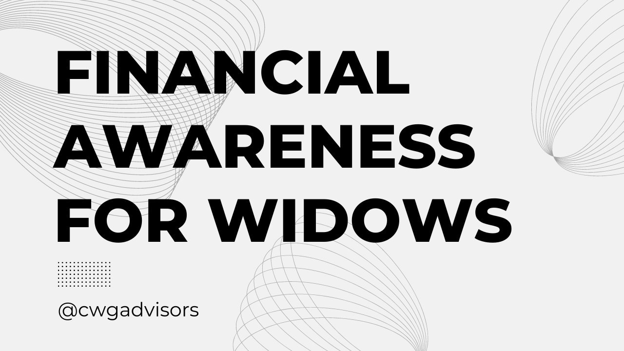 Financial Awareness For Widows - Struggling through the Fog of Grief