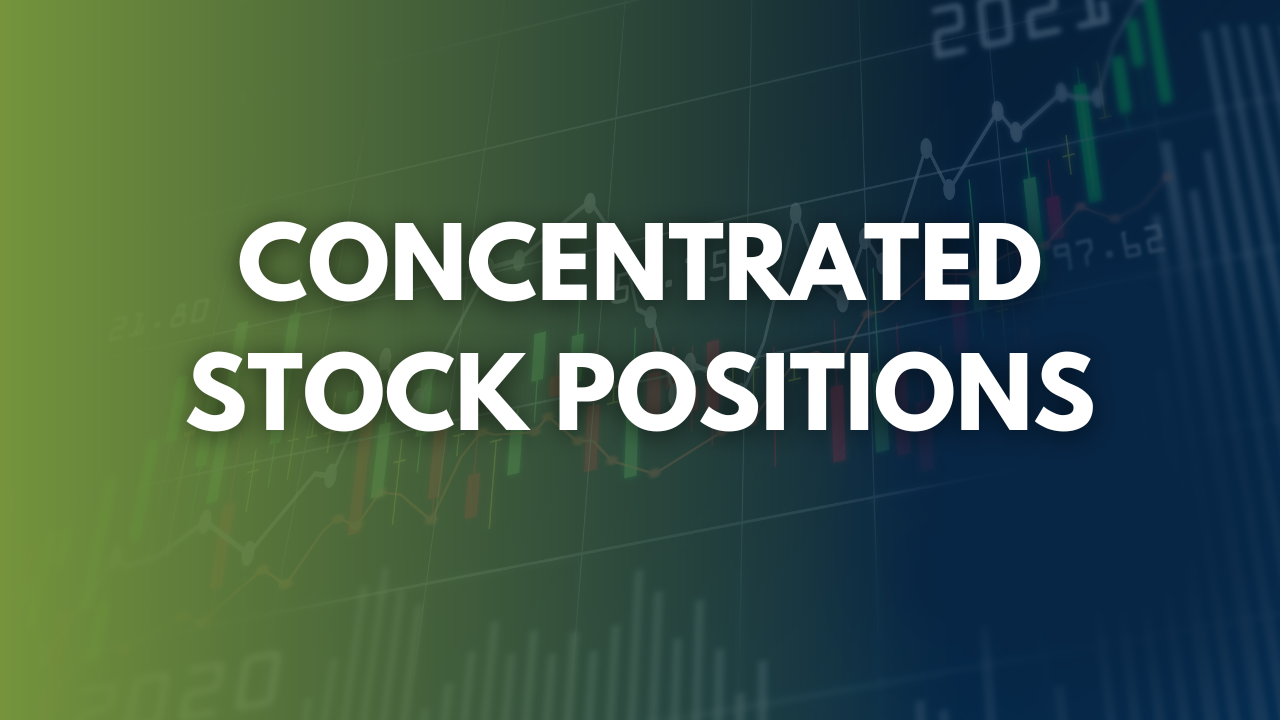 Concentrated Stock Positions