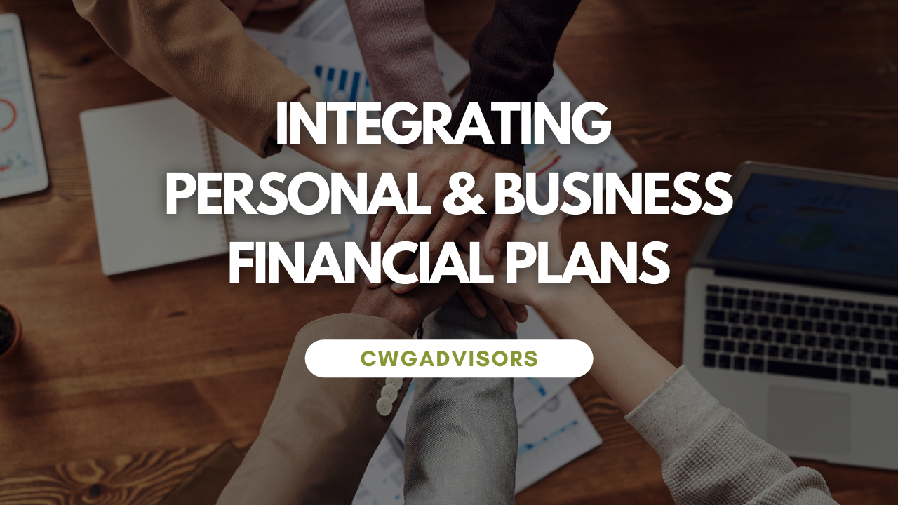 Integrating Personal and Business Financial Plans